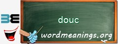WordMeaning blackboard for douc